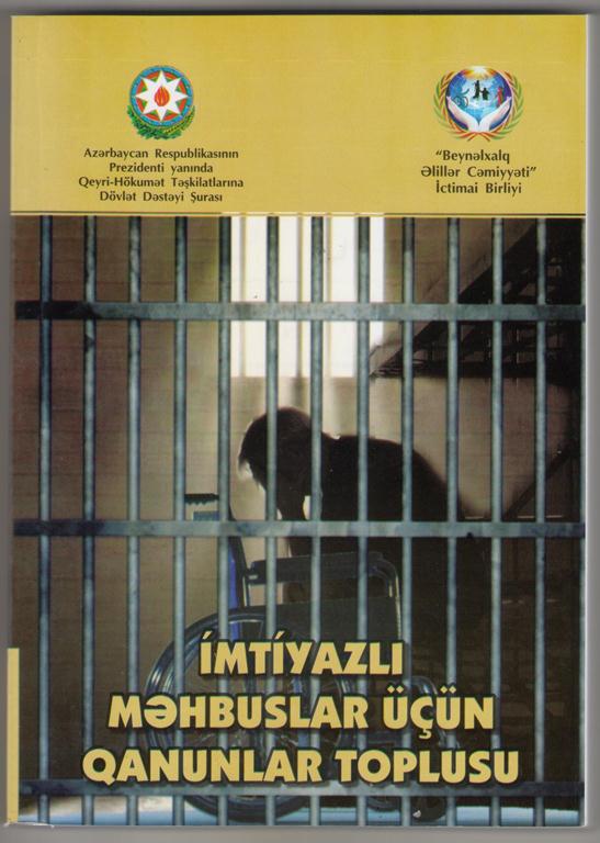 İmtiyazlı məhbuslar üçün qanunlar toplusu